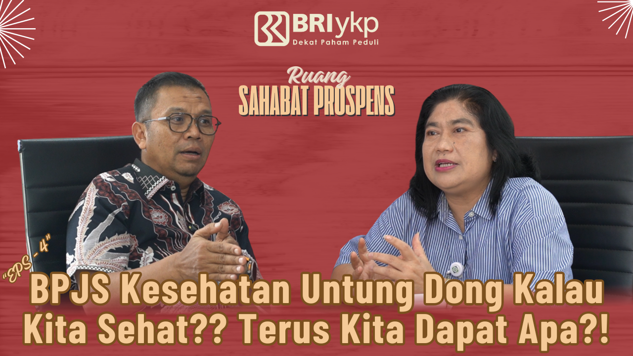 BPJS Kesehatan Untung Dong Kalau Kita Sehat?! - Sahabat Prospens - Eps 4